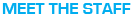 Meet the staff